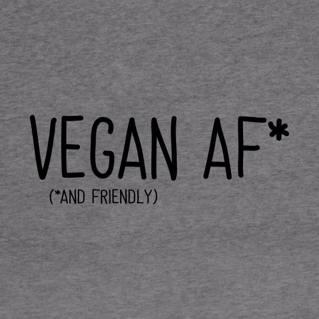 Vegan AF and friendly by CoCreation Studios